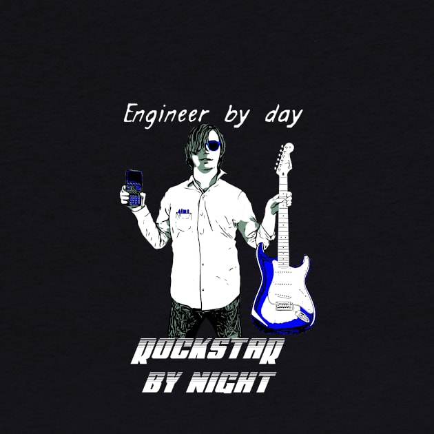 Engineer by day rockstar by night by Vali Industries.